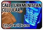Call Turkmenistan - Cell