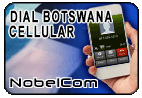 Dial Botswana - Cell