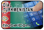 Dial Turkmenistan